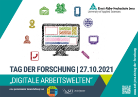Digitale Arbeitswelten - Einladung zum Tag der Forschung 2021 an der Ernst-Abbe-Hochschule Jena