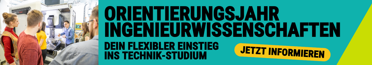 Jetzt über das Orientierungsjahr Ingenieurwissenschaften informieren