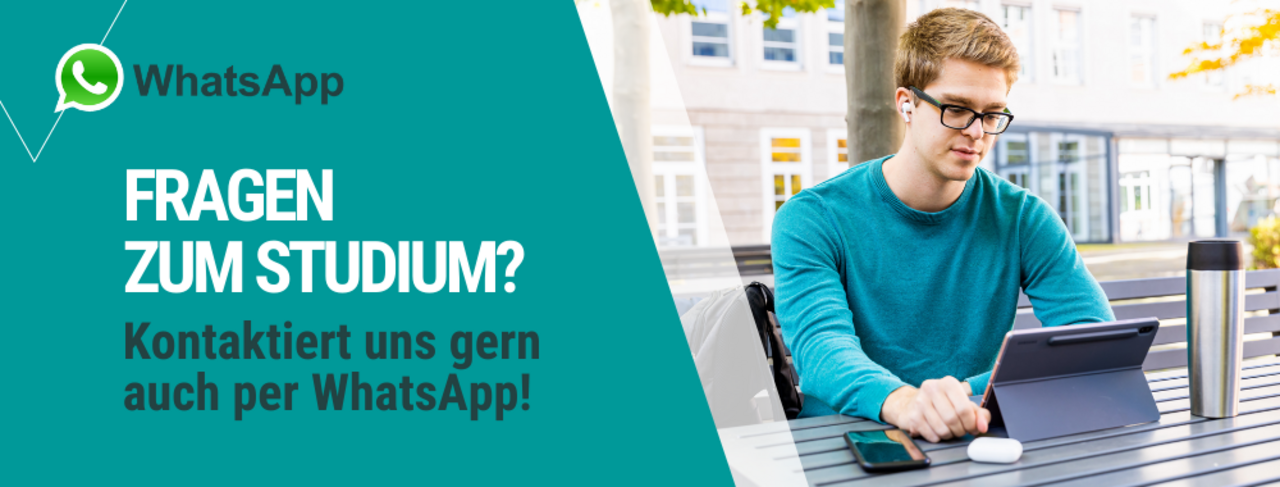 WhatsApp-Kontakt: Fragen zum Studium? Kontaktiere uns gern auch per WhatsApp.