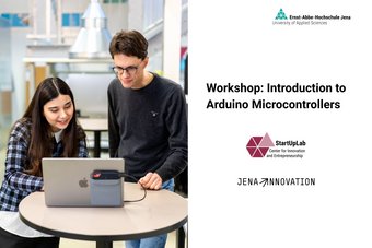 Workshop Introduction to Arduino Microcontrollers StartUpLab JenaInnovation 06.05.2026 EAH Jena