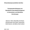 Betriebliches    Gesundheitsmanagement,    gesundheitsförderliche Maßnahmen,  demografischer  Wandel,  Arbeitgeberattraktivität,  Mitarbeiterbindung, KMU, Thüringen