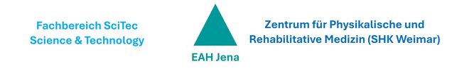 Fachbereich Scitec (EAH Jena) und Zentrum für Physikalische und Rehabilitative Medizin (SHK Weimar)