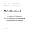 Geistiges Eigentum, Patente, IP-Management, Intellectual Property, Gewerbliche Schutzrechte, immaterielles Vermögen, Geheimhaltung, Know-how, Strategien, Immaterialgüter