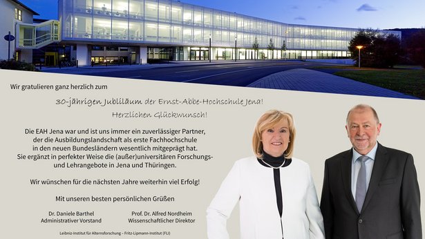 Grußbotschaft Vorstand Leibniz-Institut für Alternsforschung - Fritz-Lipmann-Institut e.V. (FLI) Grußbotschaft Vorstand Leibniz-Institut für Alternsforschung - Fritz-Lipmann-Institut e.V. (FLI)