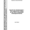  Arbeitslosigkeit ; Arbeitsagenturbezirke ; regionale Arbeitslosigkeit ; Dynamik der Arbeitslosigkeit ; Jena ; Nordhausen ; Ingolstadt