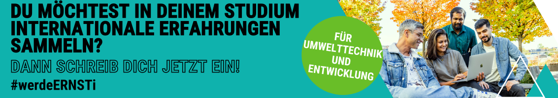 Bachelor Umwelttechnik und Entwicklung studieren und internationale Erfahrungen sammeln