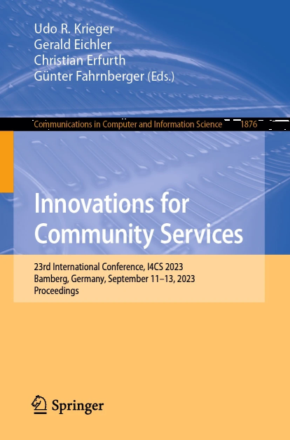 Conference proceedings Innovations for Community Services (CCIS, volume 1876)